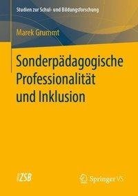 Sonderpädagogische Professionalität und Inklusion