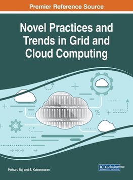 Novel Practices and Trends in Grid and Cloud Computing