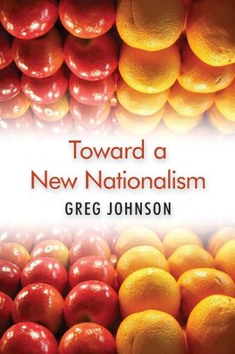 Toward a New Nationalism