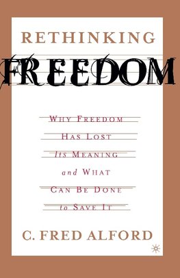 Rethinking Freedom