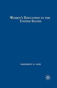 Nash, M: Women's Education in the United States, 1780-1840