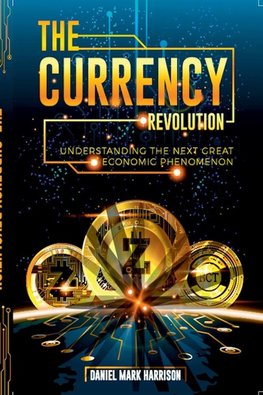 The Currency Revolution