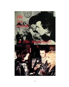 The Sex Pistols and The Ramones!