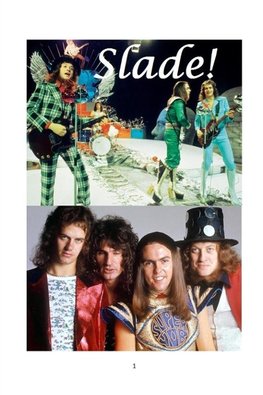 Slade!