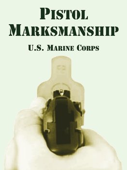 Pistol Marksmanship