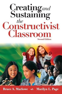 Creating and Sustaining the Constructivist Classroom