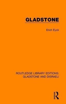 Eyck, E: Gladstone