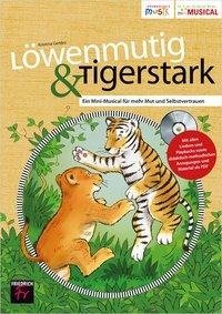 Löwenmutig & Tigerstark