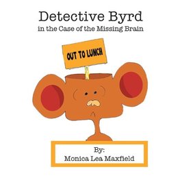 Detective Byrd in the Case of the Missing Brain