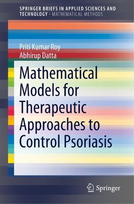 Mathematical Models for Therapeutic Approaches to Control Psoriasis