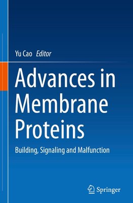 Advances in Membrane Proteins