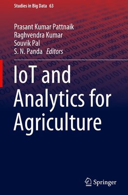 IoT and Analytics for Agriculture