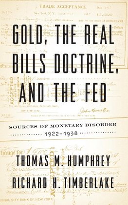 GOLD THE REAL BILLS DOCTRINE &