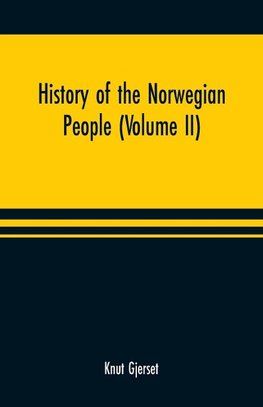 History of the Norwegian people (Volume II)