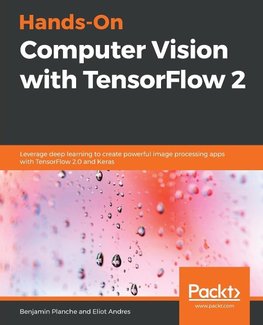 Hands-On Computer Vision with Tensorflow 2