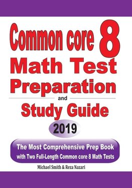 Common Core 8 Math Test Preparation and Study Guide