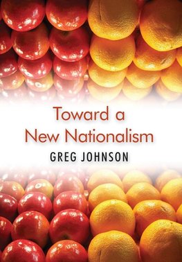 Toward a New Nationalism