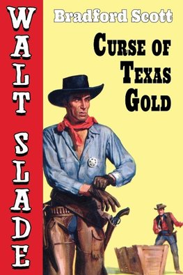 Curse of Texas Gold