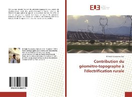 Contribution du géomètre-topographe à l'électrification rurale