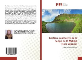 Gestion qualitative de la nappe de la Mitidja (Nord-Algérie)