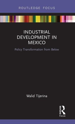 Industrial Development in Mexico