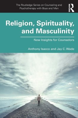 Religion, Spirituality, and Masculinity