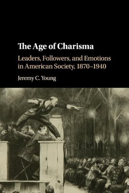 The Age of Charisma