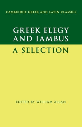 Greek Elegy and Iambus