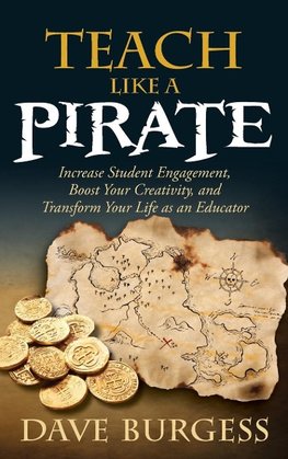 Teach Like a Pirate