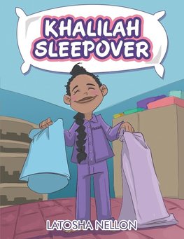 Khalilah Sleepover