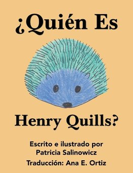 ¿Quién Es Henry Quills?