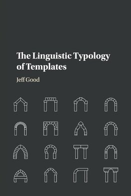 The Linguistic Typology of Templates