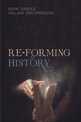 Re-Forming History