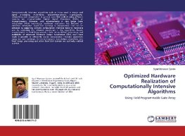 Optimized Hardware Realization of Computationally Intensive Algorithms