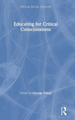 Educating for Critical Consciousness