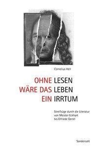 Ohne Lesen wäre das Leben ein Irrtum