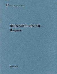 Bernardo Bader Architekten - Bregenz