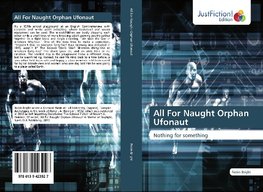 All For Naught Orphan Ufonaut