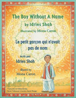 The Boy Without a Name -- Le Petit garçon qui n'avait pas de nom