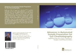 Advances in Automated Sample Preparation for Gas Chromatography