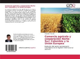 Comercio agrícola y cooperación Norte-Sur: Colombia y la Unión Europea