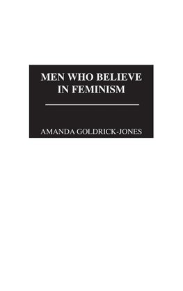 Men Who Believe in Feminism