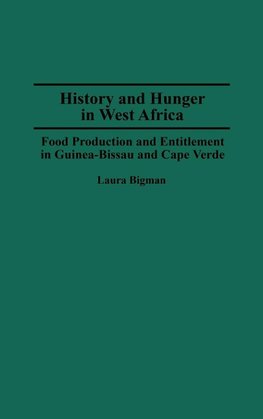 History and Hunger in West Africa