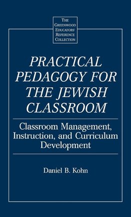 Practical Pedagogy for the Jewish Classroom