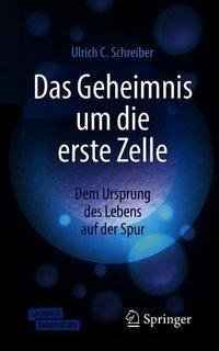 Das Geheimnis um die erste Zelle