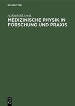 Medizinische Physik in Forschung und Praxis