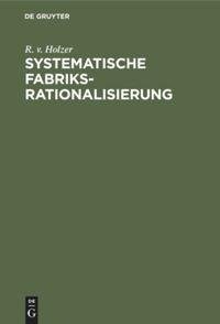 Systematische Fabriksrationalisierung