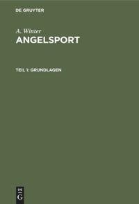 Angelsport, Teil 1, Grundlagen