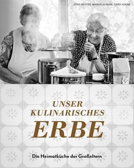 Unser kulinarisches Erbe