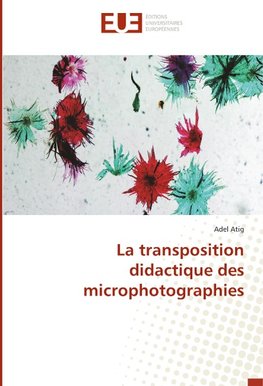 La transposition didactique des microphotographies